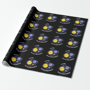 Du är Outta World Astronomy Pun Mörk BG Presentpapper