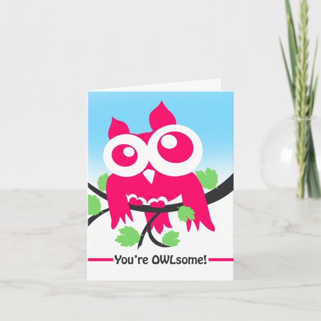 Du är OWLsome Vänskap Cute Rosa Uggla Kort (Framsida)