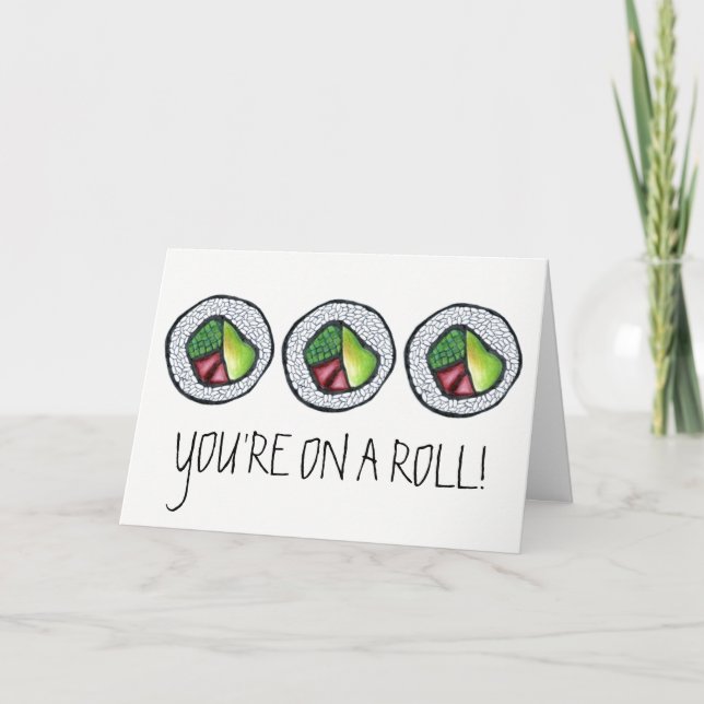 Du är på en Roll Gratulerar Sushi California Roll Kort (Framsida)