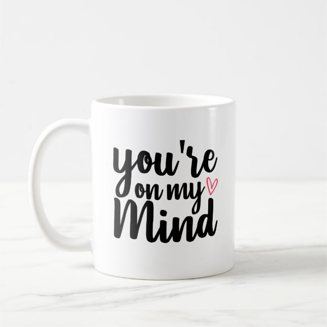Du är på min tankar Personized Kaffemugg (Vänster)