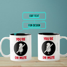 Du är på Mute Funny Mug Två-Tonad Mugg