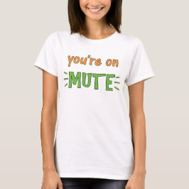 Du är på Mute T-Shirt