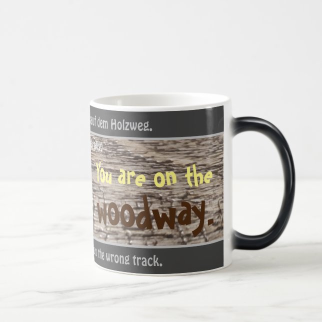 Du är på skogen - fånig transl. Tyska! Magisk Mugg (Höger)