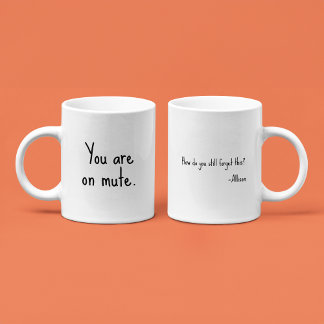 Du är på tyst läge - den roliga Sarcastic Anpassni Kaffemugg