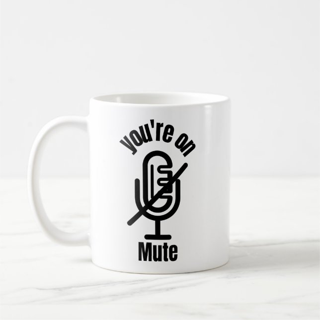 Du Är På Tyst Läge Rolig Muggpresent, Kaffemugg (Vänster)
