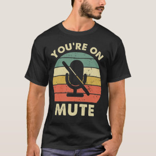 Du är på tyst läge Roligt 2020 Presidentval De T Shirt