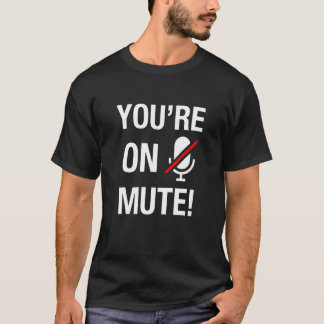 Du är på tyst läge t shirt