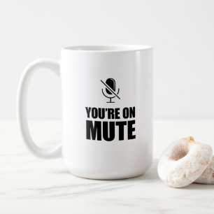 Du är på tyst läge - Zoom Call Humor Kaffemugg