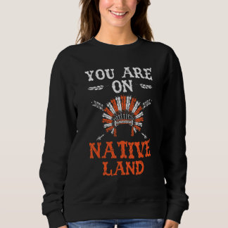 Du Är På Ursprunglig Mark Urfolk Infödda Amerikane T Shirt