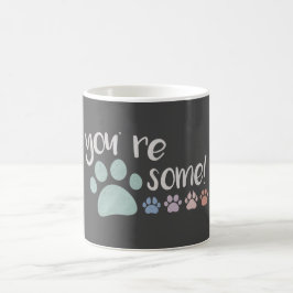 Du är Pawsome! Kaffemugg