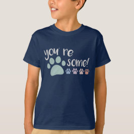 Du är Pawsome! T-Shirt