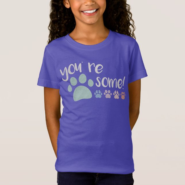 Du är Pawsome! T Shirt (Framsida)
