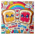 Du är Peanut Butter till min Jelly Kakelplatta<br><div class="desc">Du är jordnötssknappen till min gelé! Upptäck era förmiddagar!</div>