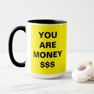 Du Är Pengar Inspirerande Mugg