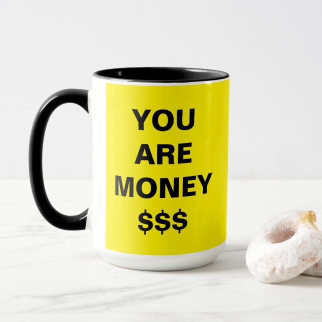 Du Är Pengar Inspirerande Mugg (Med munk)