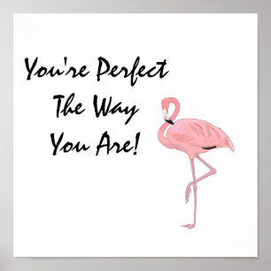 Du är perfekt Flamingo Acceptans Affirmation Poster