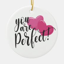 Du är Perfekt Valentine | Ornament