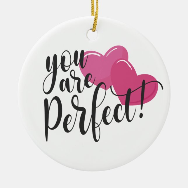 Du är Perfekt Valentine | Ornament (Framsidan)