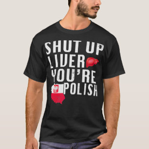 Du är polsk polsk Beer Liver T Shirt