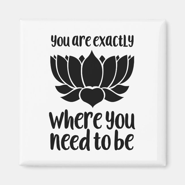 Du är precis där du måste vara magnet (Framsidan)