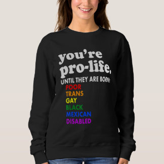 Du är proliv tills de föds fattiga transgay t shirt