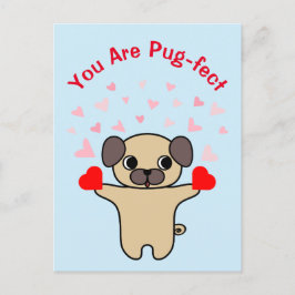 Du är Pug-fect Cute Pug Helg Vykort