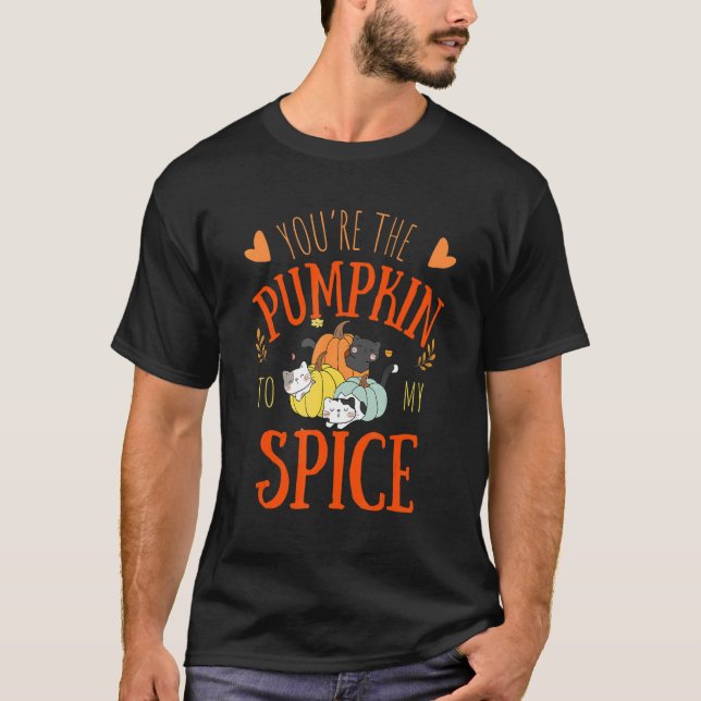 du är pumpen till min kryddade tacksägelsekatt t shirt (Framsida)