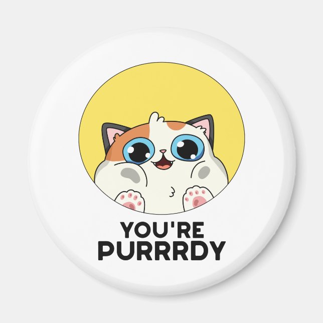 Du är Purrrdy Funny Cat Pun Magnet (Framsidan)