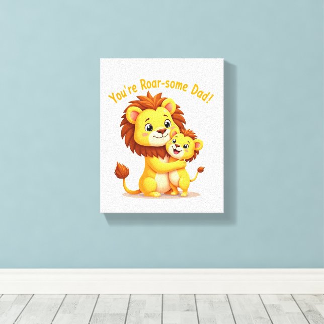 Du är Roar-some Pappa Wall Art 🦁 Cute Fars dag Canvastryck (Insitu (trägolv))