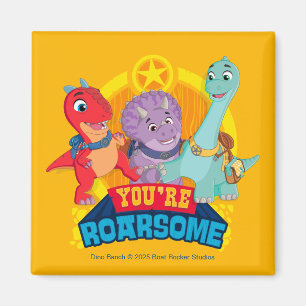 Du är Roarsome   Dino Ranch Magnet