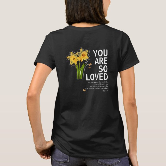 Du Är Så Älskad Blommig Kristendom T Shirt (Baksida)