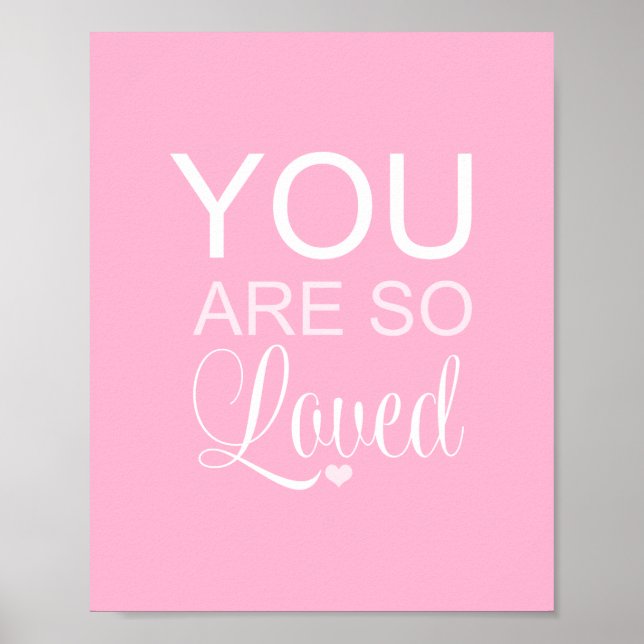Du Är Så Älskad Rosa Barnkammar Dekoration Poster (Framsidan)