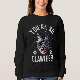 Du är så Klofri Katt   Kattunge Humor Kattmamma Sk T Shirt