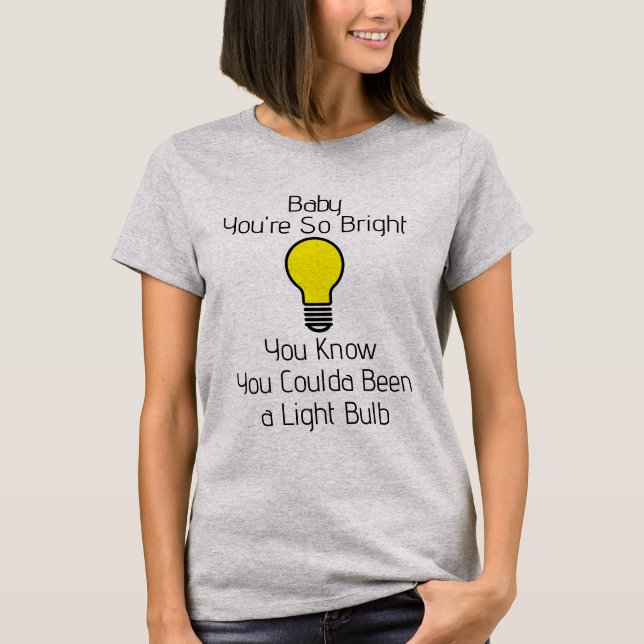 Du är så lysande t-shirt (Framsida)