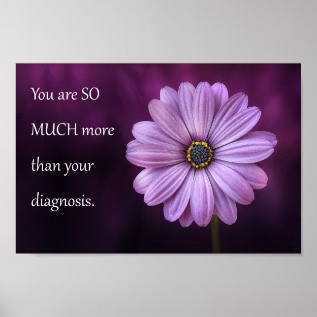 "Du är så mycket mer än din diagnos" Poster (Framsidan)