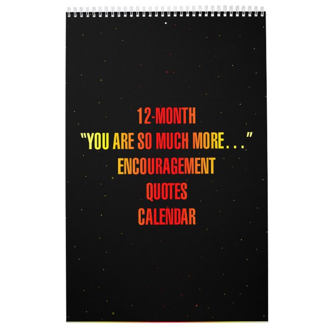 "Du är så mycket mer..." Uppmuntrande Citat Kalender (Omslag)