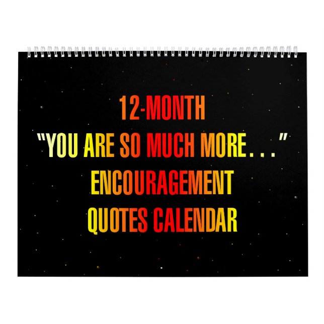"Du är så mycket mer..." Uppmuntrande Citat Kalender (Omslag)