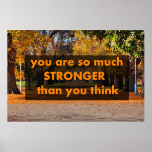 Du är så mycket starkare än din tänka poster