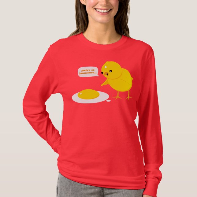 Du är så omogen… t shirt (Framsida)