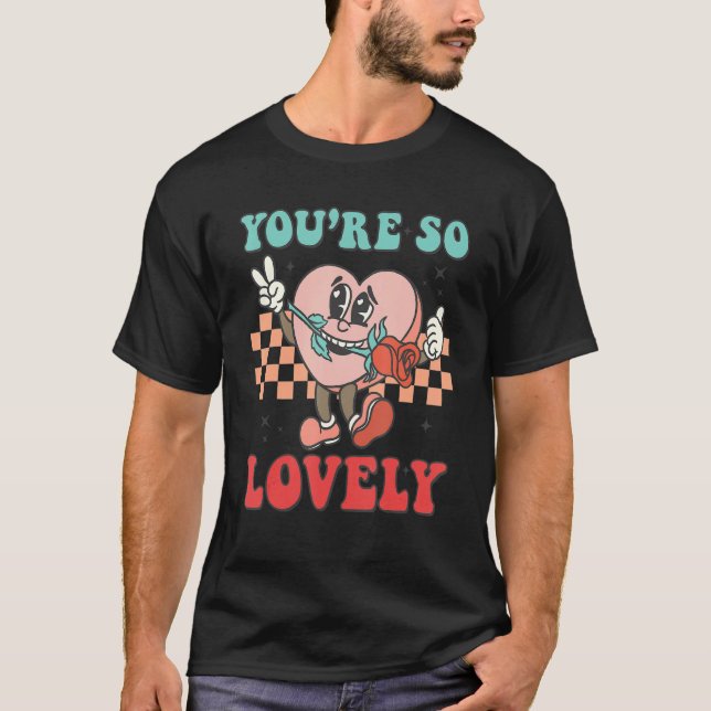 Du är så snygg Groovy Retro Valentines day Hear T Shirt (Framsida)