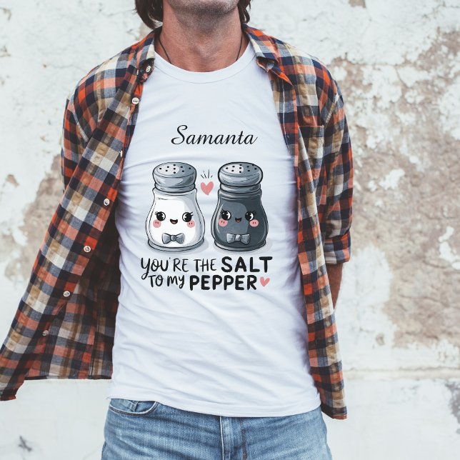 "Du är Salt to My Pepper" Anpassningsbar Manar's T Shirt ("You’re the Salt to My Pepper" Custom Men’s T-Shirt)