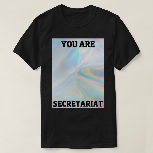 du är sekretariat holografisk spegel Magnet T Shirt (Design framsida)
