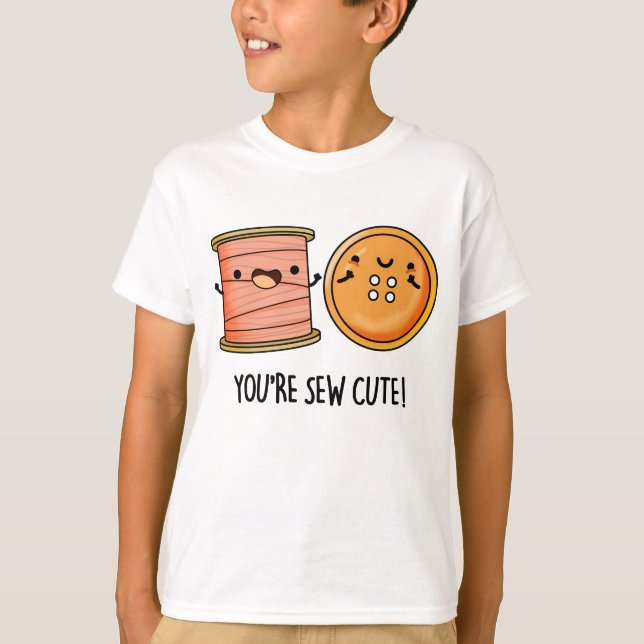 Du är Sew Cute Sewing Pun T Shirt (Framsida)
