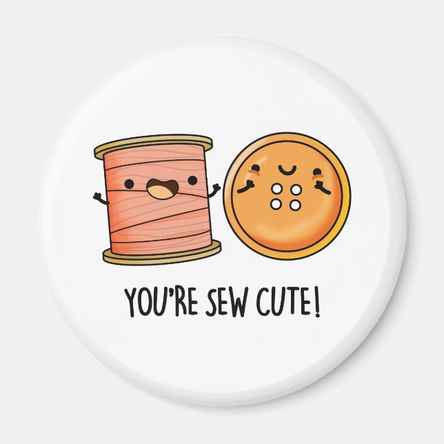 Du är Sew Funny Sewing Pun Magnet (Framsidan)