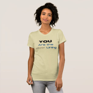 Du är Silver Lining T-shirt