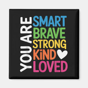 Du Är Smart Modig Stark Snäll Älskad Motivation T Magnet