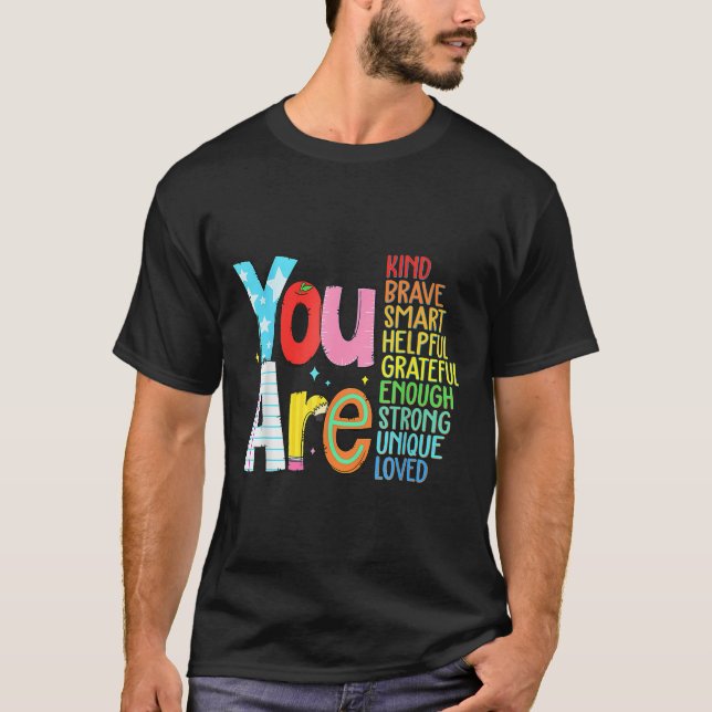 Du Är Smart Modig Stark Snäll Älskad Motivation T Shirt (Framsida)