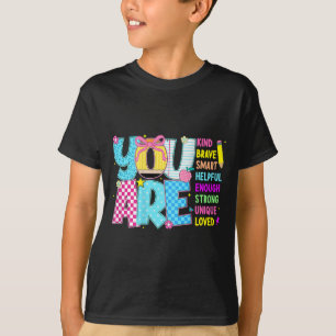 Du Är Smart Modig Stark Snäll Älskad Motivation T Shirt