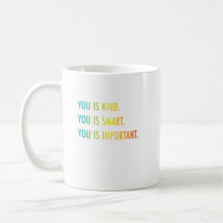 Du är snäll och smart du är viktig kaffemugg