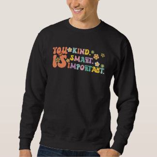 Du Är Snäll Smart Viktig Autism Acceptans Autism Lång Ärmad Tröja
